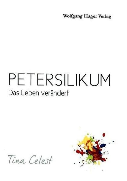 Petersilikum: Das Leben verändert Contemporary literature