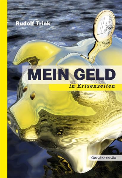 Mein Geld in Krisenzeiten Business, Finance & Career