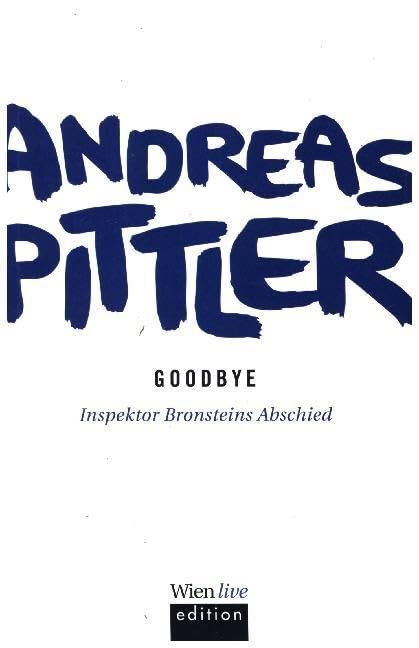 Goodbye: Inspektor Bronsteins Abschied Contemporary literature