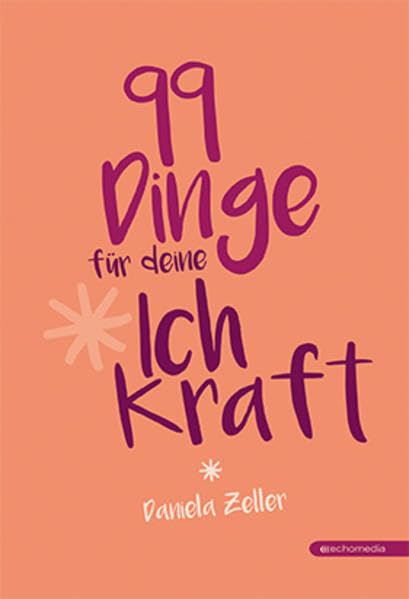99 Dinge für deine Ich Kraft Psychology
