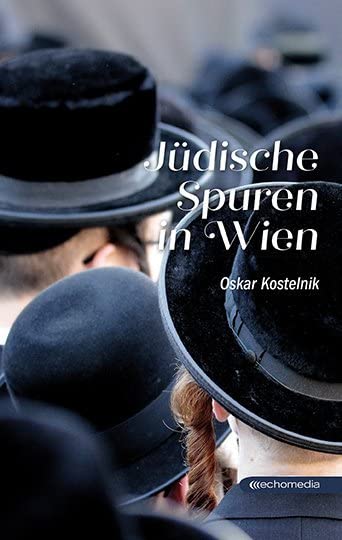 Jüdische Spuren in Wien book
