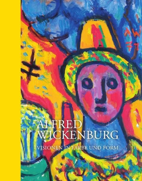 Alfred Wickenburg: Visionen in Farbe und Form Arts & Music