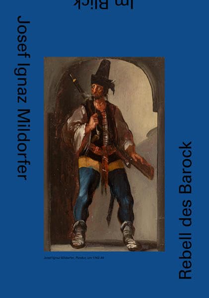 Josef Ignaz Mildorfer. Rebell des Barock (Im Blick) Film, Art & Culture