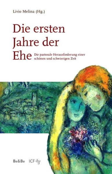 Die ersten Jahre der Ehe: Die pastorale Herausforderung einer schönen und schwierigen Zeit Religion & Esotericism