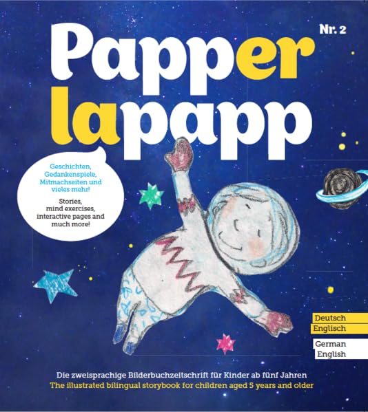 PAPPERLAPAPP - die zweisprachige Bilderbuchzeitschrift: Thema WELTALL Novels & Short Stories