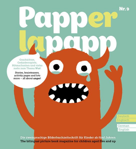 PAPPERLAPAPP - die zweisprachige Bilderbuchzeitschrift: Thema WUT Novels & Short Stories