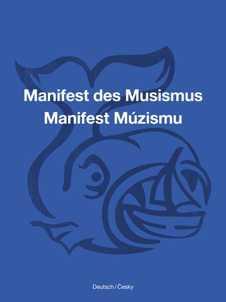 Manifest des Musismus: Manifest Múzismu Contemporary literature