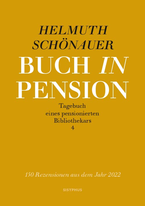 Buch in Pension: Tagebuch eines pensionierten Bibliothekars 4 Fiction