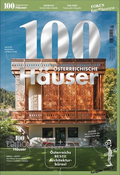 100 österreichische Häuser: Ausgabe 2016/2017 Architecture