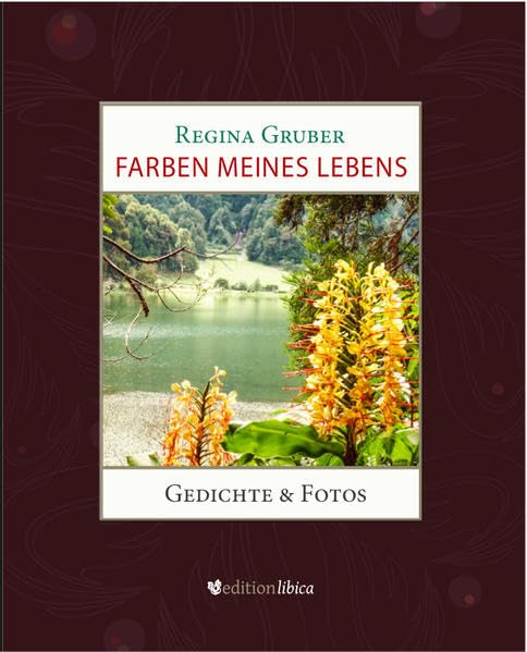 Farben meines Lebens: Gedichte Poetry