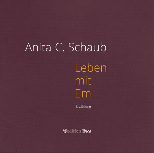 Leben mit Em: Erzählung Fiction