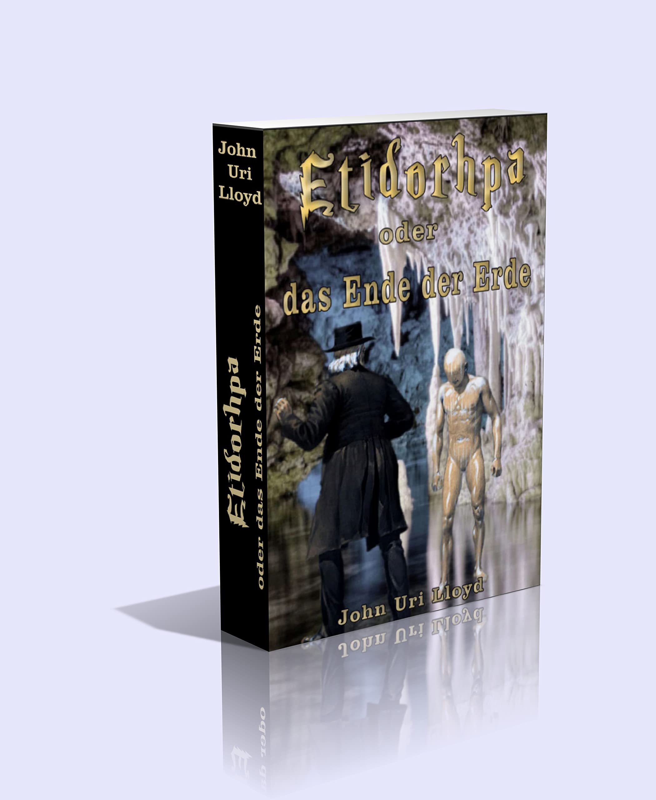 Etidorhpa oder das Ende der Erde. Mit zahlreichen Illustrationen von J. Augustus Knapp Religion & Esotericism
