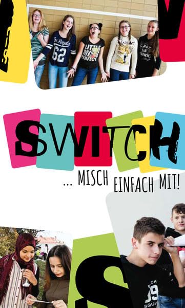 SWITCH – Misch einfach mit: Ein Reader zur sprachlichen, kulturellen und politischen Bildung an Neuen Mittelschulen in der Steiermark Photography