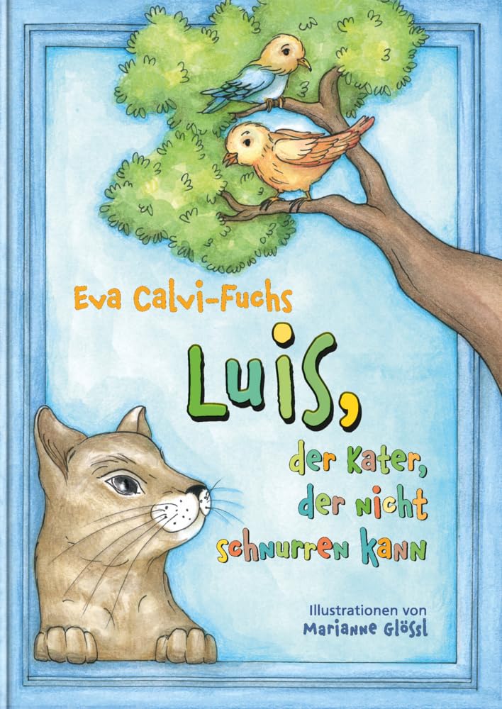 Luis, der Kater, der nicht schnurren kann Novels & Short Stories