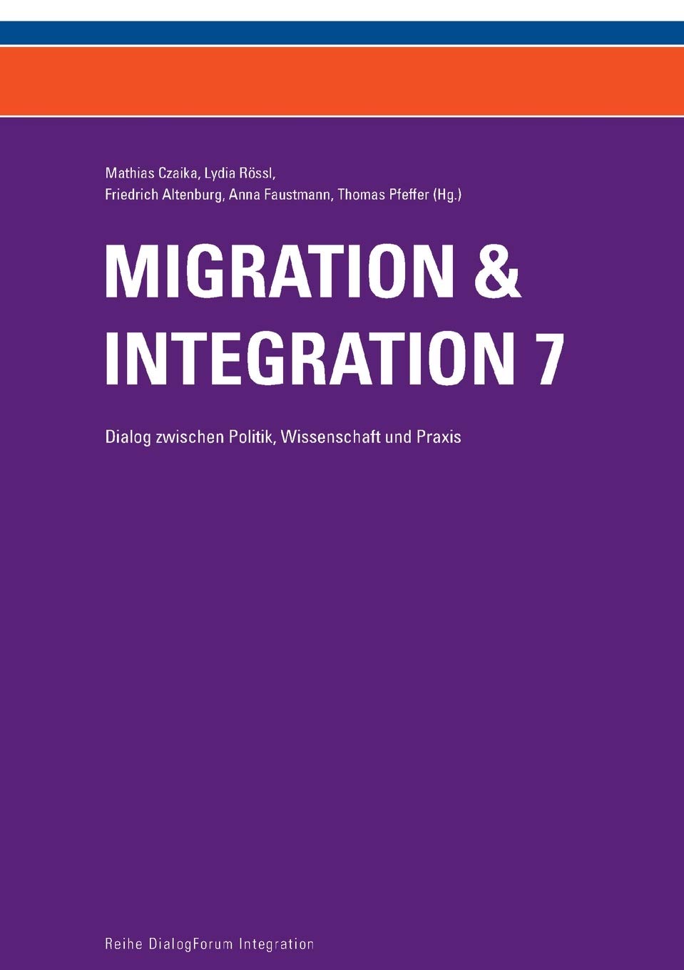 Migration & Integration 7: Dialog zwischen Politik, Wissenschaft und Praxis Law