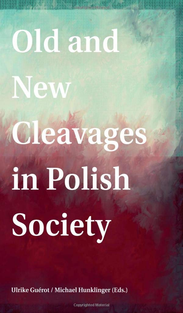 Old and New Cleavages in Polish Society Contemporary literature