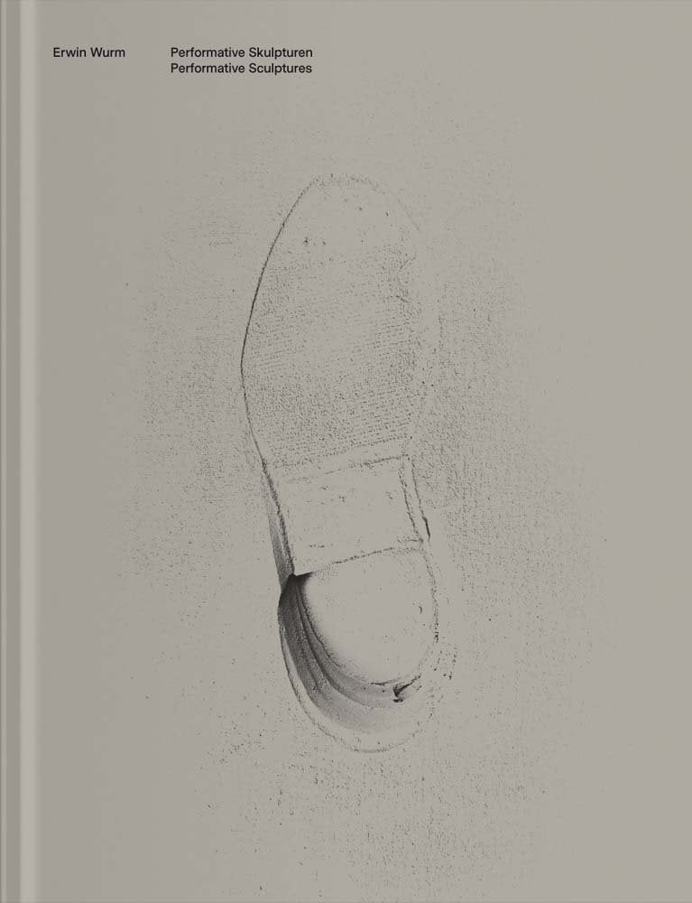 Product Image: Erwin Wurm: Performative Skulpturen
