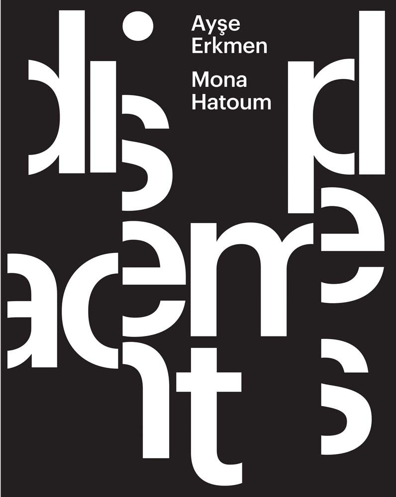 Ayse Erkmen & Mona Hatoum Film, Art & Culture