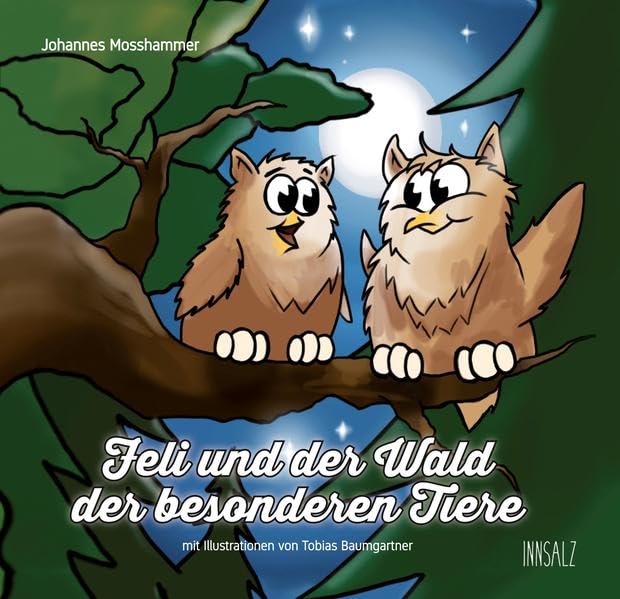 Feli und der Wald der besonderen Tiere Contemporary literature