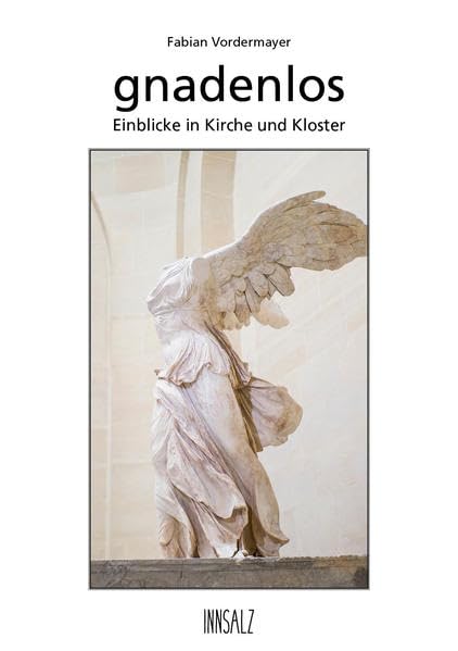 gnadenlos: Einblicke in Kirche und Kloster Personalities