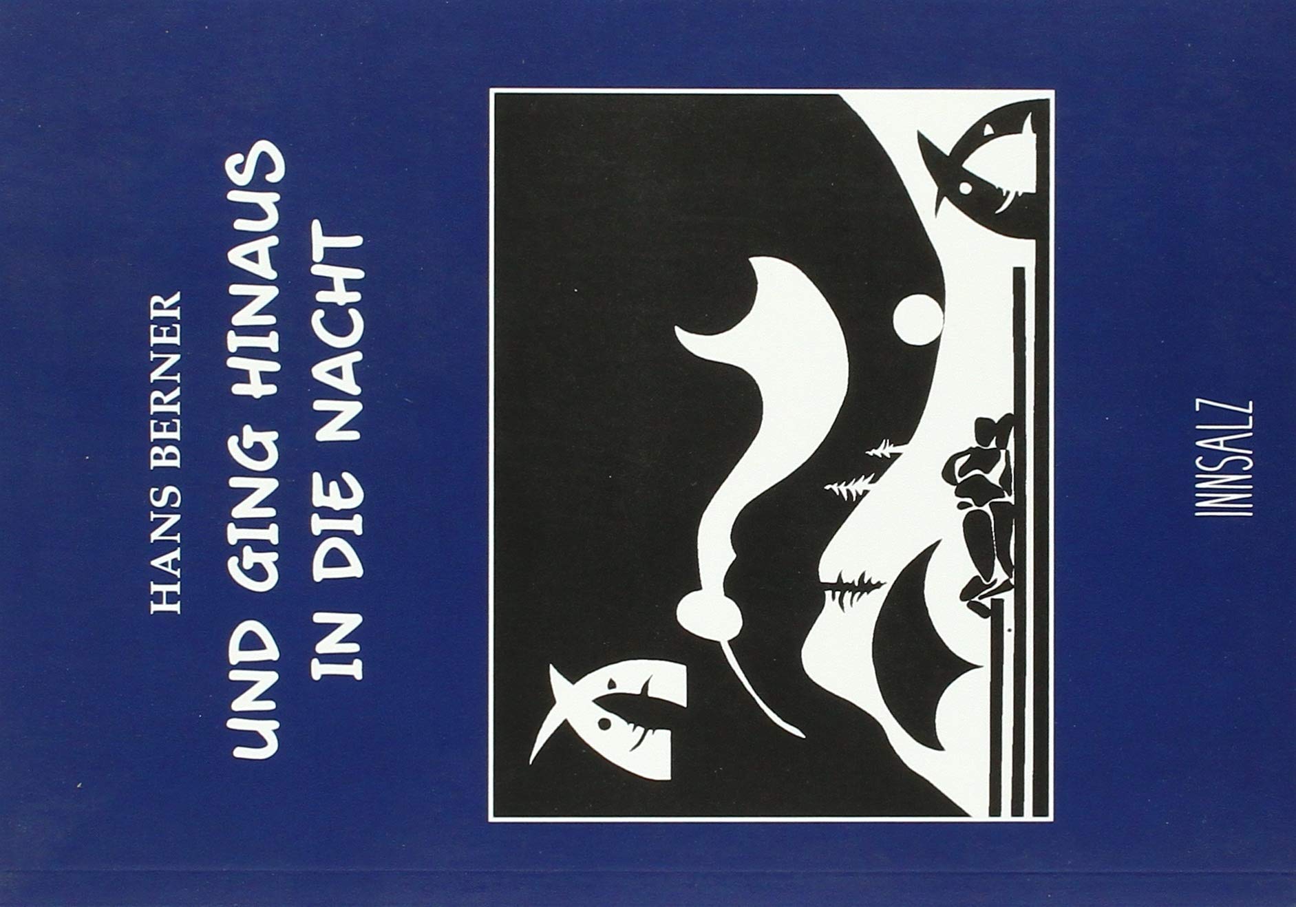 Und ging hinaus in die Nacht Contemporary literature