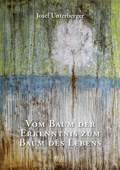 Vom Baum der Erkenntnis zum Baum des Lebens book