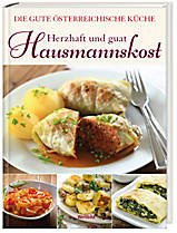 Die gute österreichische Küche: Hausmannskost – herzhaft & guat Books