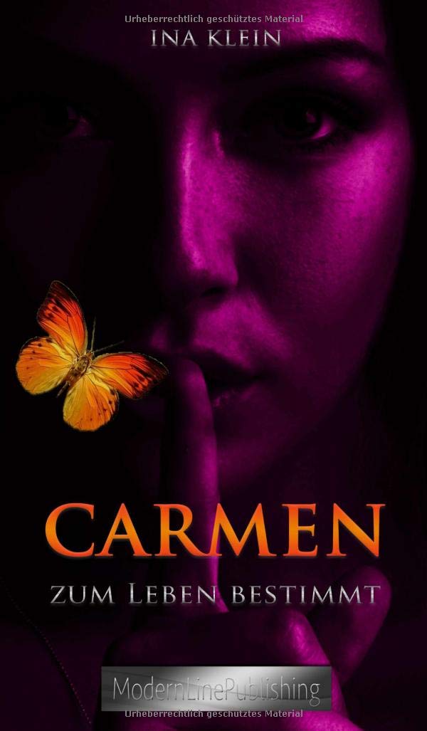 Carmen - Zum Leben bestimmt book