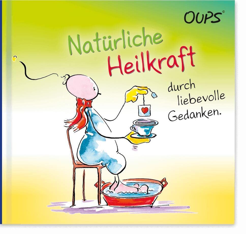 Oups Minibuch - Natürliche Heilkraft durch liebevolle Gedanken. Manga