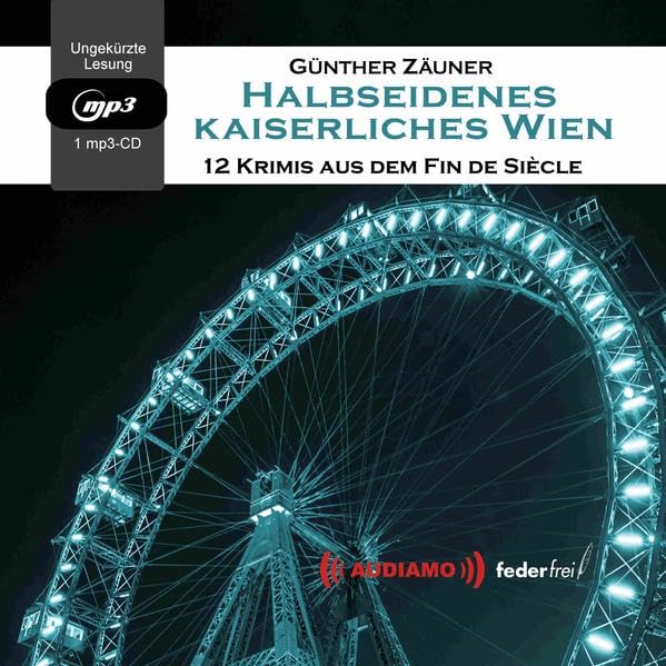 Halbseidenes Kaiserliches Wien Historical Fiction