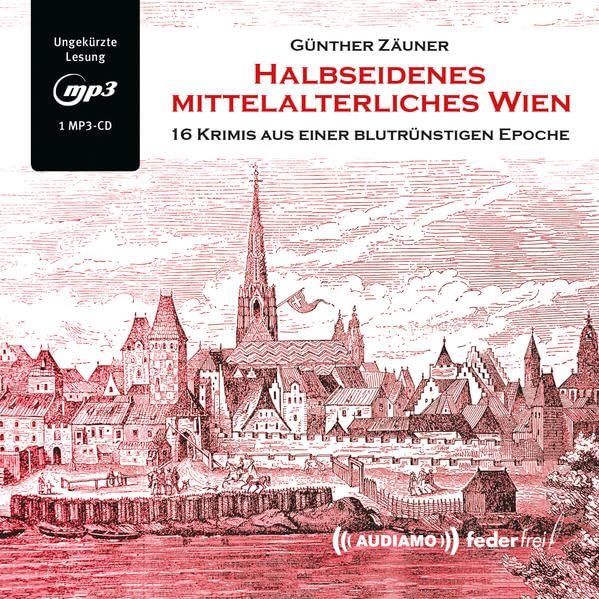 Halbseidenes mittelalterliches Wien Contemporary literature