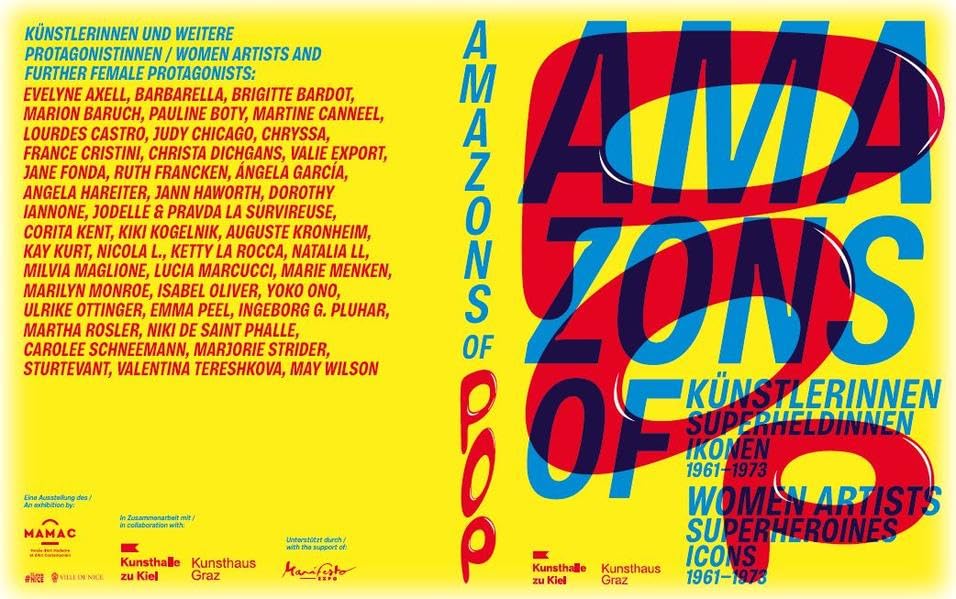 Amazons of Pop!: Künstlerinnen, Superheldinnen, Ikonen 1961-1973 Film, Art & Culture