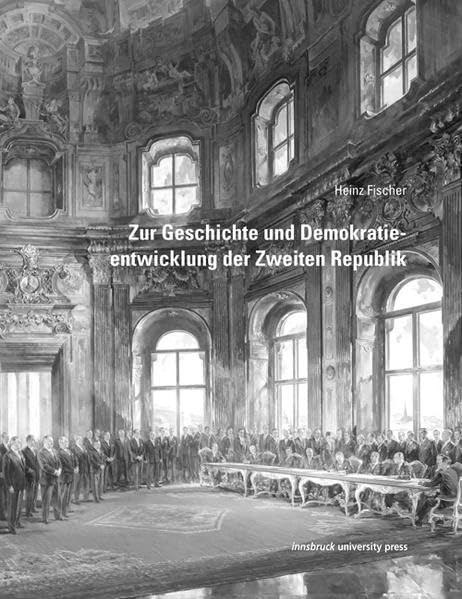 Zur Geschichte und Demokratieentwicklung der Zweiten Republik Law