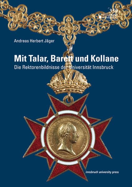 Mit Talar, Barett und Kollane: Die Rektorenbildnisse der Universität Innsbruck Film, Art & Culture