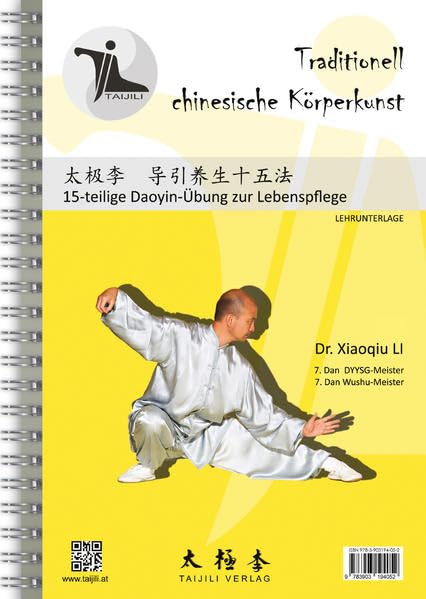 Taijili 15-TEILIGE DAOYIN-ÜBUNG ZUR LEBENSPFLEGE: Lehrunterlage Medicine