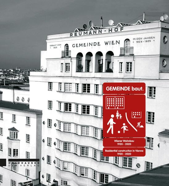 GEMEINDE baut.: Wiener Wohnbau 1920-2020. Residential Construction in Vienna 1920-2020 Books