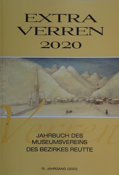Extra Verren 2020 (Extra Verren: Jahrbuch des Museumsverein Reutte) Natural Sciences