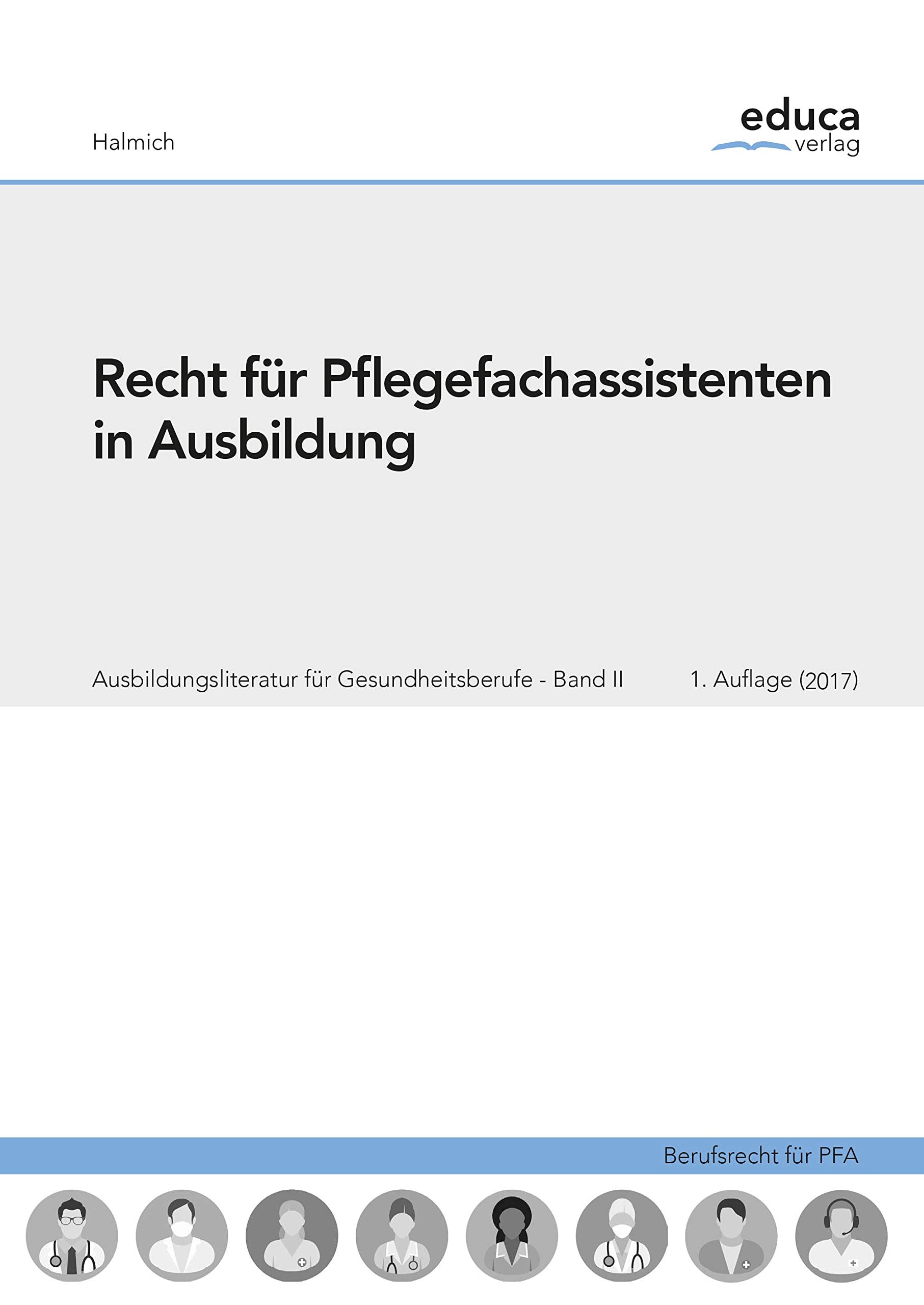 Recht für Pflegefachassistenten in Ausbildung Medicine