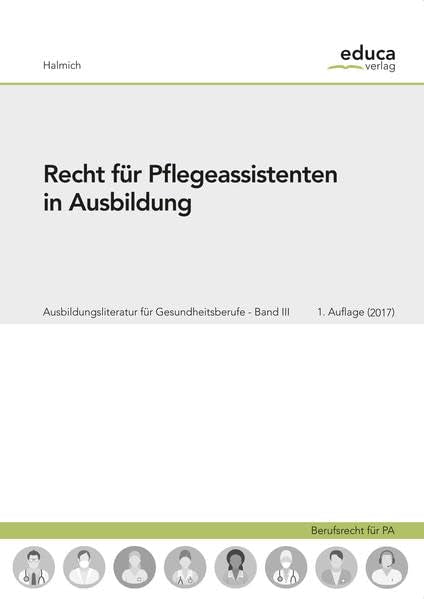 Recht für Pflegeassistenten in Ausbildung Medicine