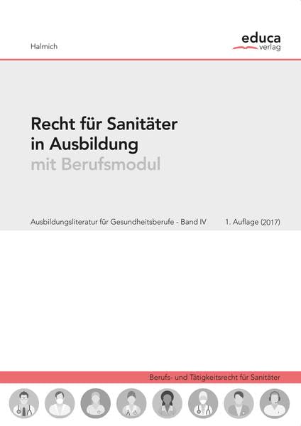 Recht für Sanitäter in Ausbildung: mit Berufsmodul Medicine