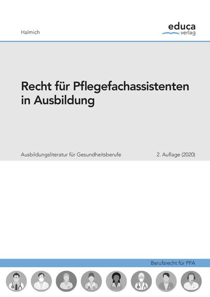 Recht für Pflegefachassistenten in Ausbildung Medicine