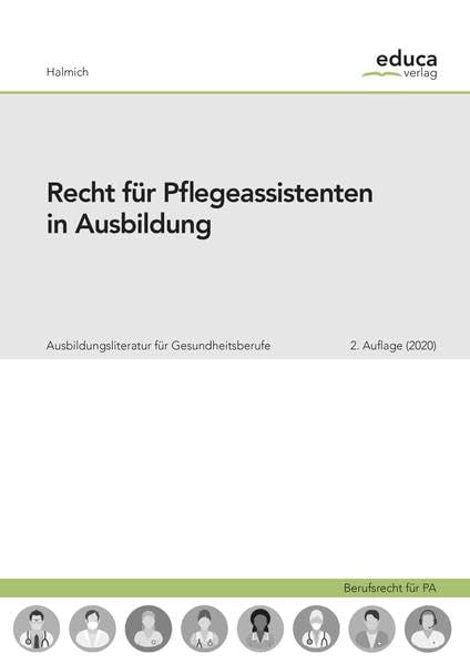 Recht für Pflegeassistenten in Ausbildung Medicine