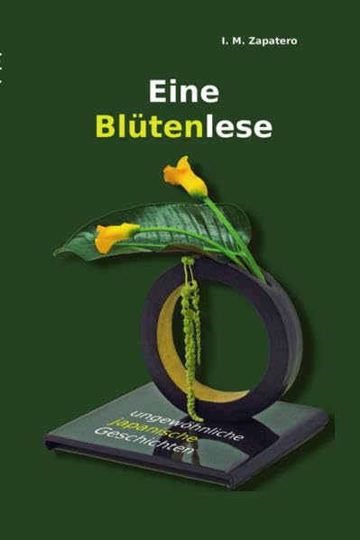 Eine Blütenlese: atemberaubender japanischer Geschichten book