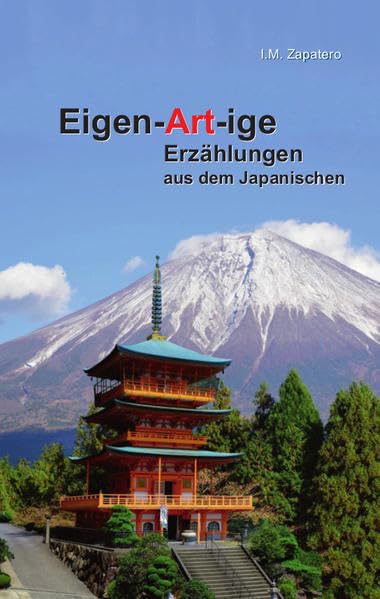 Eigen-Artig-ige Erzählungen aus dem Japanischen Contemporary literature