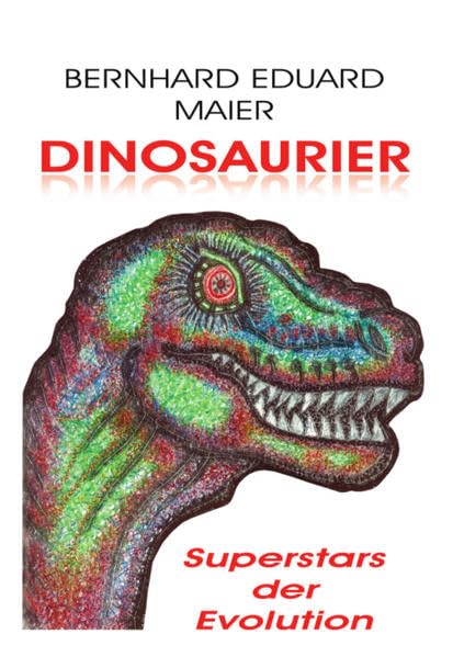 Dinosaurier Superstars der Evolution Business & Technology