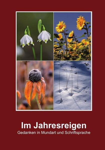 Im Jahresreigen: Gedanken in Mundart und Schriftsprache book