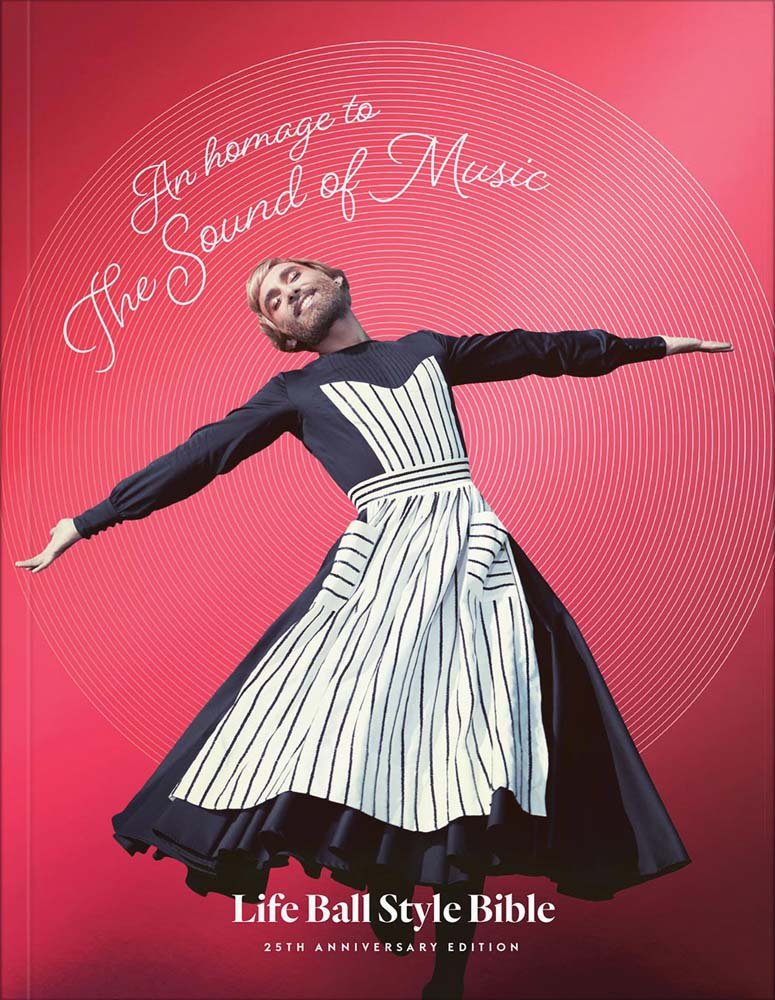 An homage to The Sound of Music: Life Ball Style Bible Film, Art & Culture