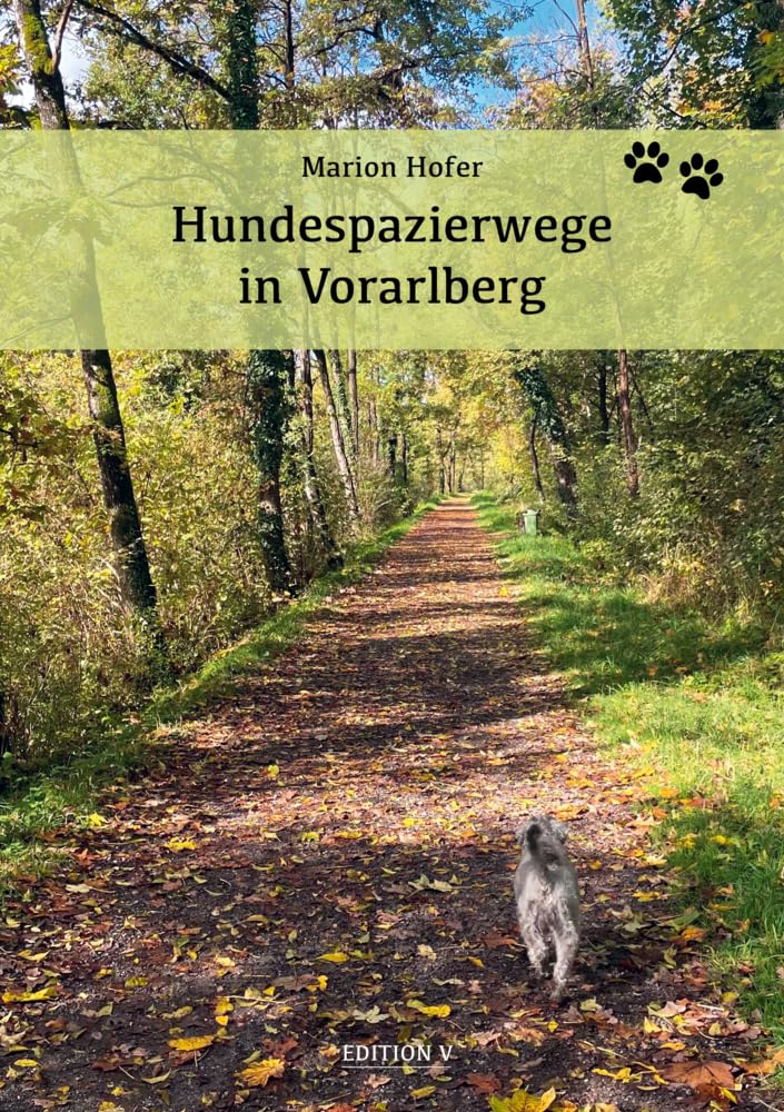 Hundespazierwege in Vorarlberg Pets