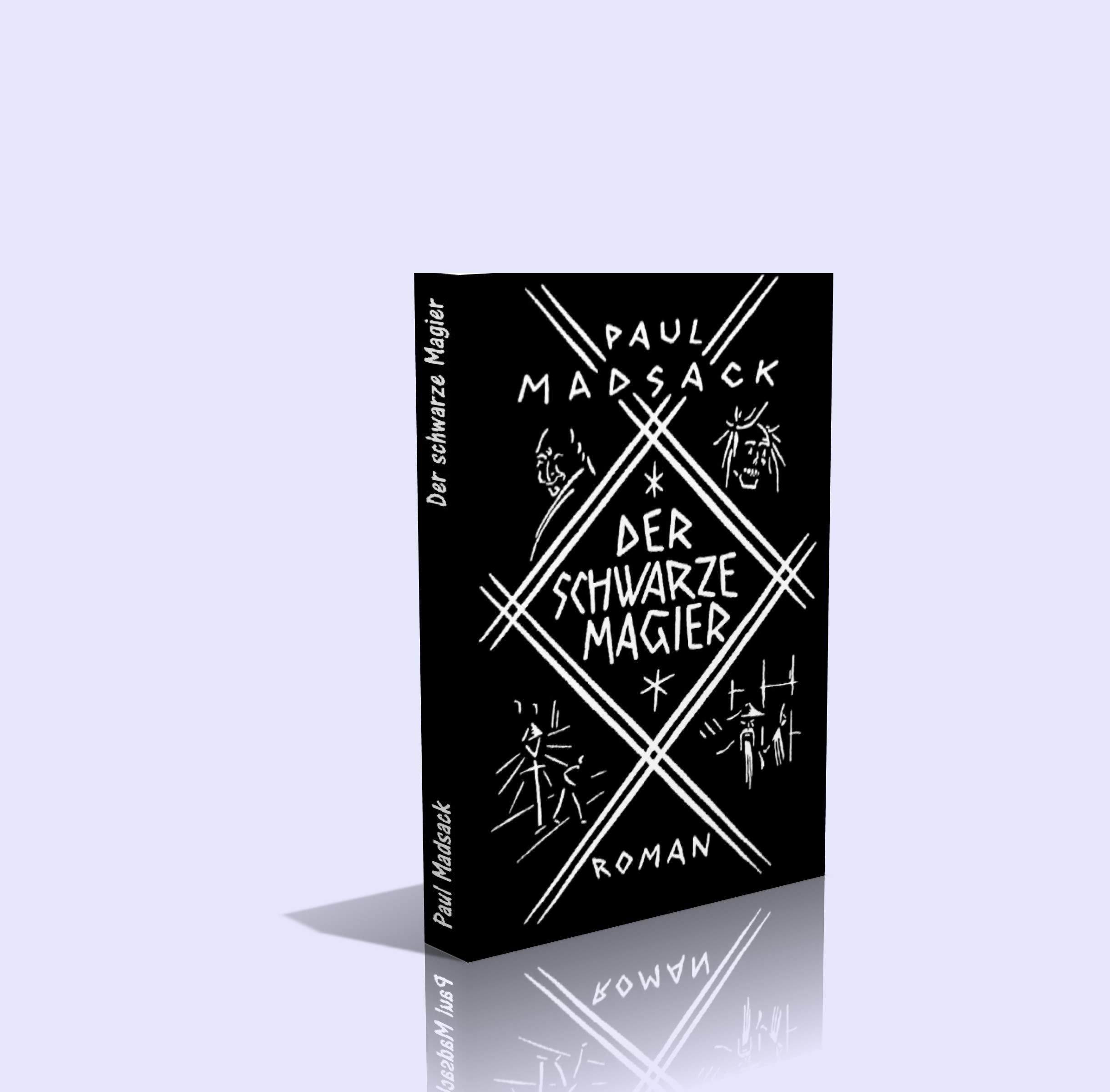 Der schwarze Magier. Ein Roman in Schwarz und Weiss. - 269 Seiten Religion & Esotericism