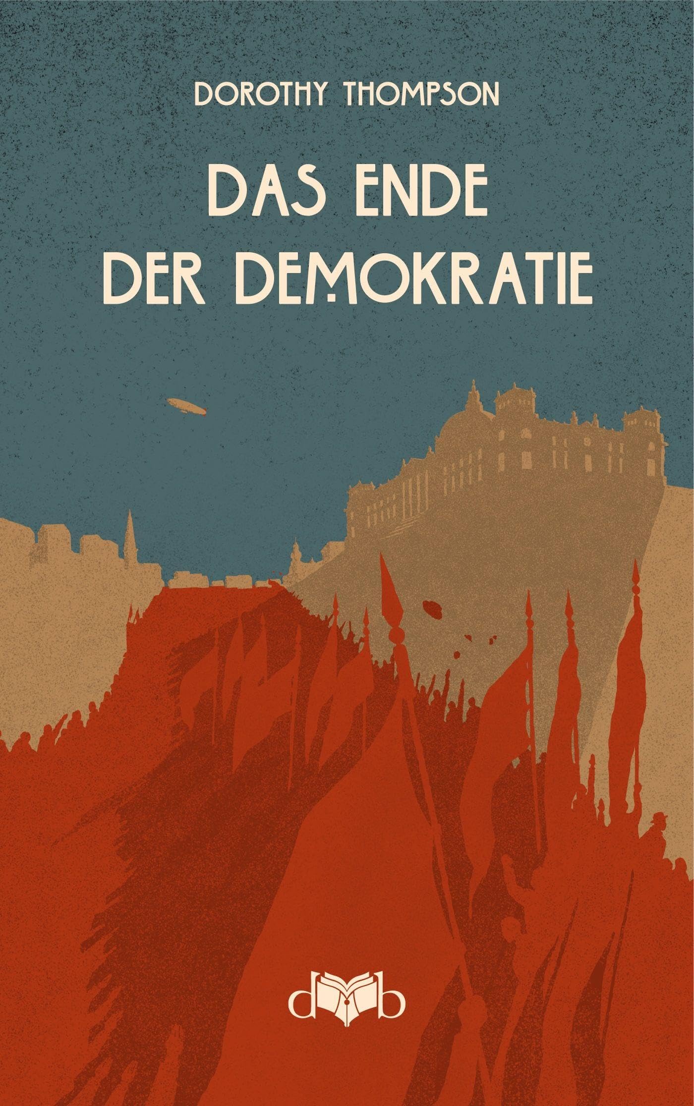 Das Ende der Demokratie book